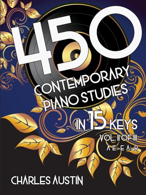 450 Contemporary Piano Studies in 15 Keys, Volume 2