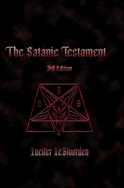 Satanic Testament 3rd Edtition