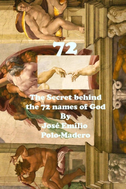 72. The secret behind the 72 names of God