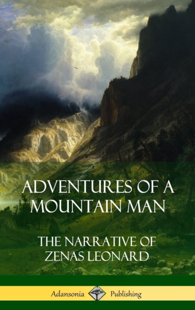 Adventures of a Mountain Man