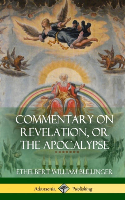 Commentary on Revelation, or the Apocalypse (Hardcover)