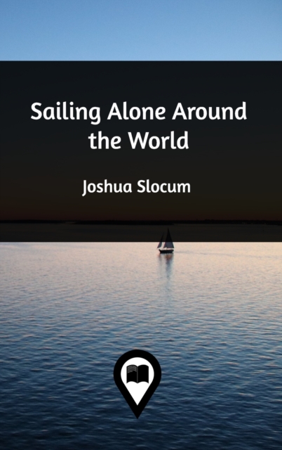 Sailing Alone Around the World