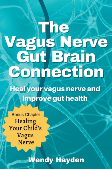 Vagus Nerve Gut Brain Connection