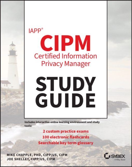 IAPP CIPM Certified Information Privacy Manager St udy Guide