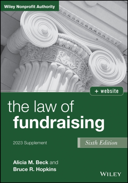 Law of Fundraising, 6th Edition, 2023 Cumulati ve Supplement