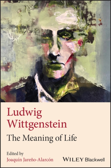 Ludwig Wittgenstein: The Meaning of Life