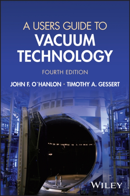 User's Guide to Vacuum Technology