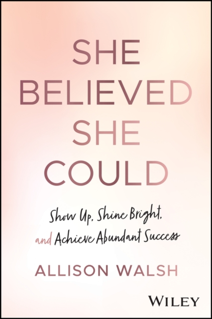 She Believed She Could