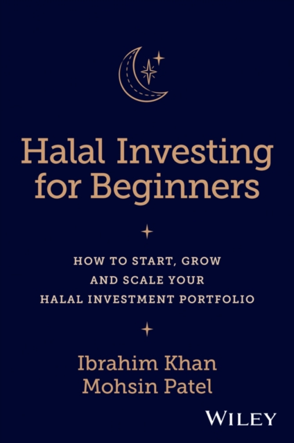Halal Investing for Beginners: How to start, grow and scale your halal investment portfolio Cloth