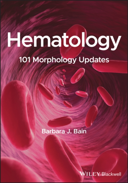 Hematology: 101 Morphology Updates