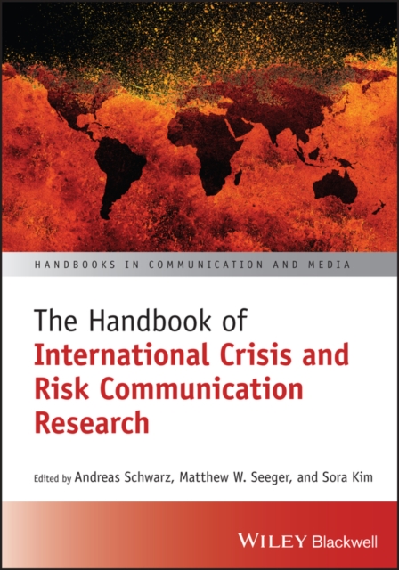 Handbook of International Crisis and Risk Communication Research