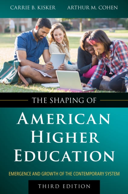 Shaping of American Higher Education
