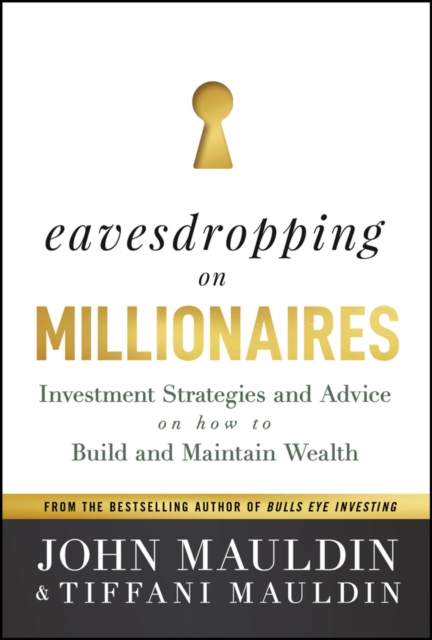 Eavesdropping on Millionaires