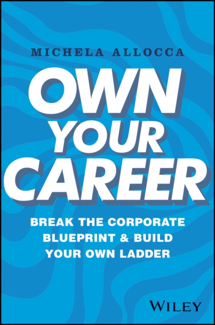 Own Your Career