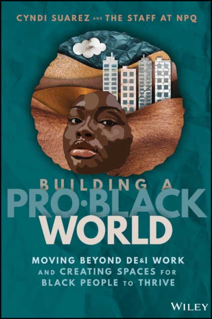 Building A Pro-Black World