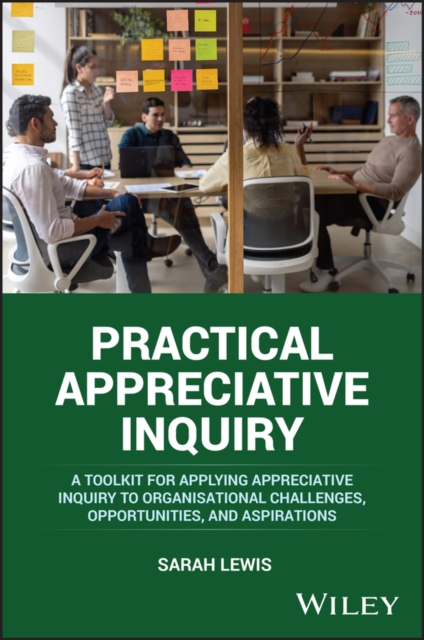 Practical Appreciative Inquiry