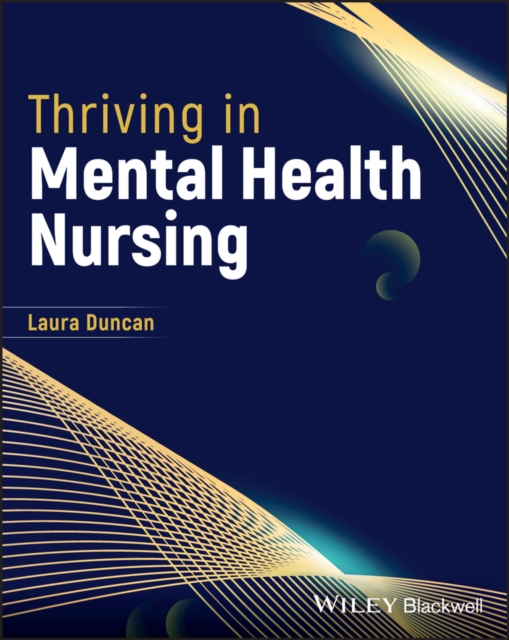 Thriving in Mental Health Nursing