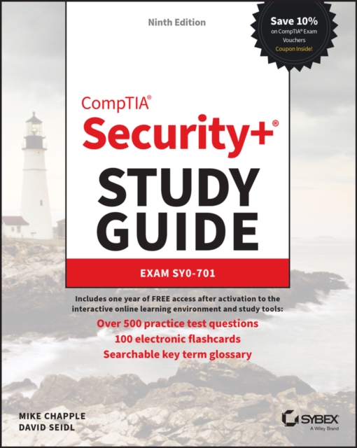 CompTIA Security+ Study Guide with over 500 Practice Test Questions