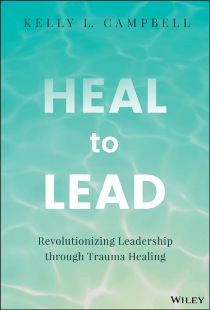 Heal to Lead