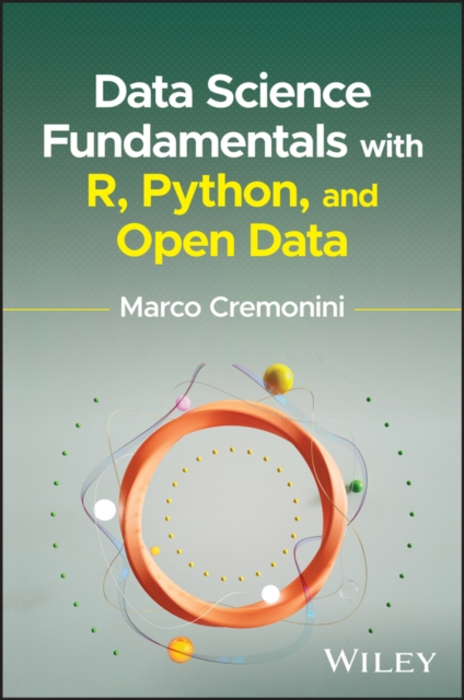 Data Science Fundamentals with R, Python, and Open Data