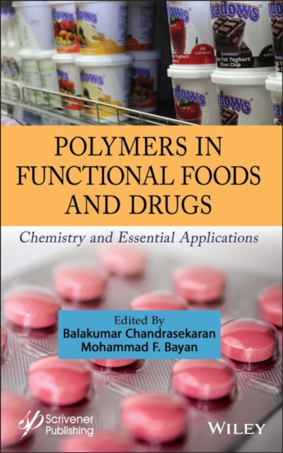Polymers in Functional Foods and Drugs