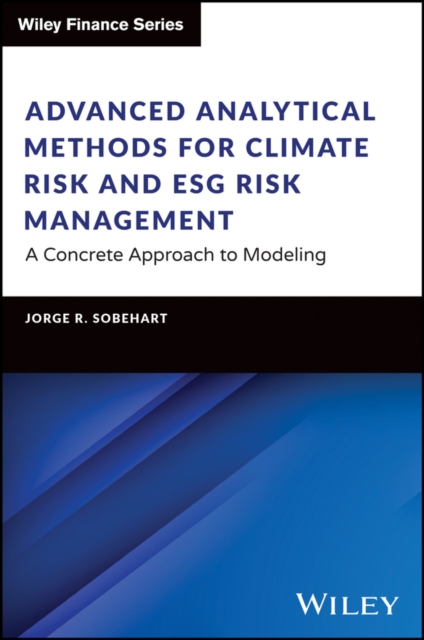 Advanced Analytical Methods for Climate Risk and ESG Risk Management