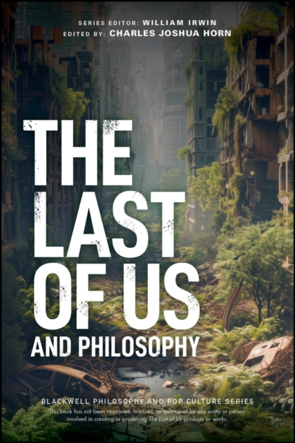 Last of Us and Philosophy