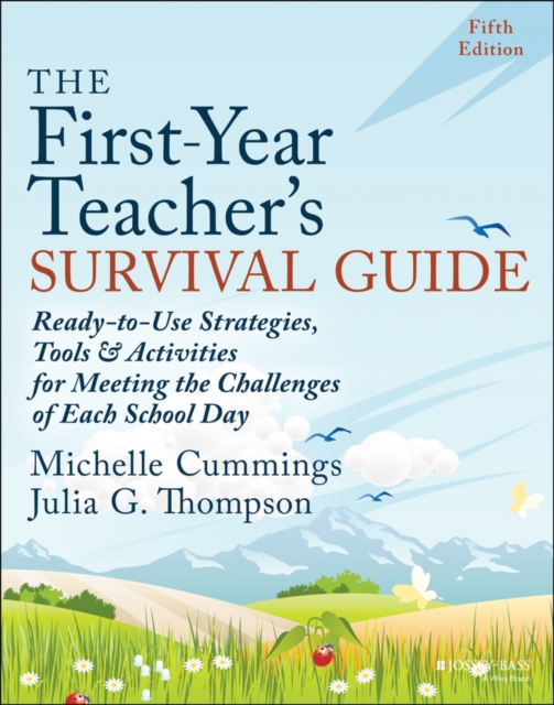 First-Year Teacher's Survival Guide