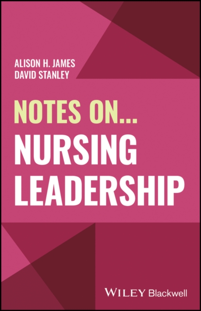 Notes On... Nursing Leadership
