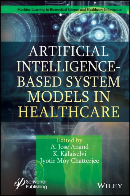 Artificial Intelligence-Based System Models in Healthcare