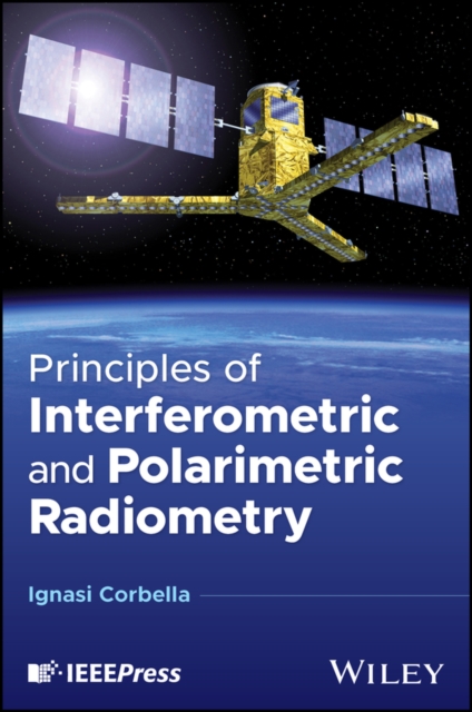 Principles of Interferometric and Polarimetric Radiometry