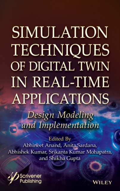 Simulation Techniques of Digital Twin in Real-Time Applications