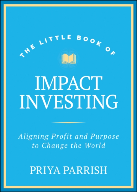 Little Book of Impact Investing