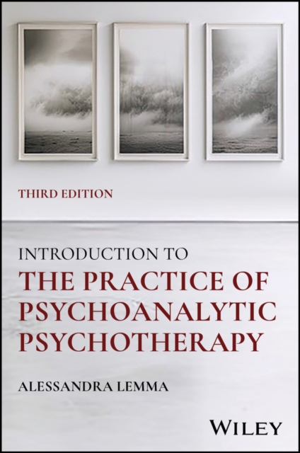 Introduction to the Practice of Psychoanalytic Psychotherapy