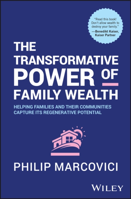 Transformative Power of Family Wealth