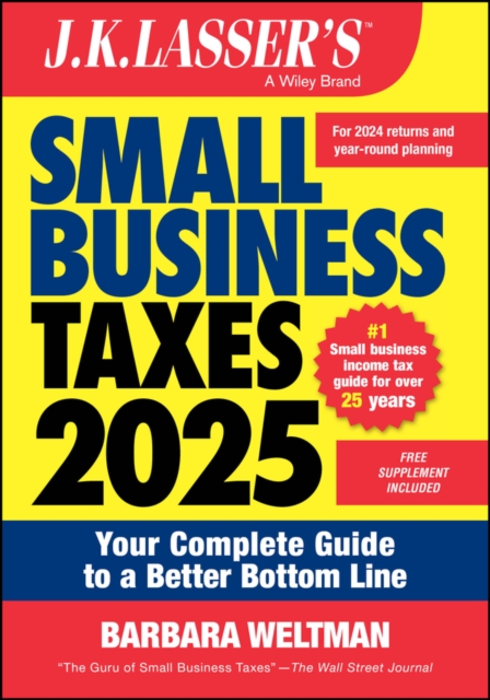 J.K. Lasser's Small Business Taxes 2025