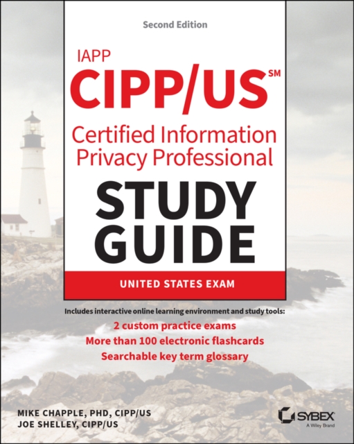 IAPP CIPP / US Certified Information Privacy Professional Study Guide