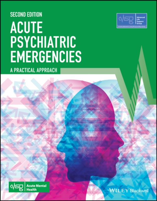 Acute Psychiatric Emergencies