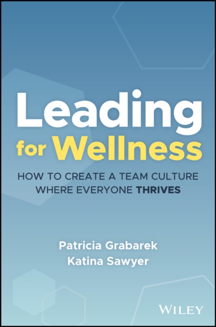 Leading for Wellness