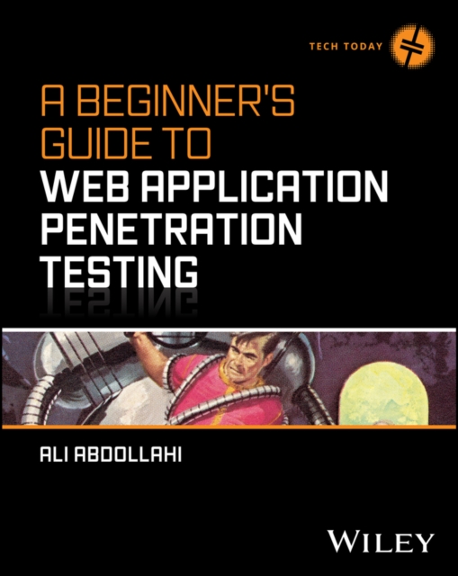 Beginner's Guide To Web Application Penetration Testing