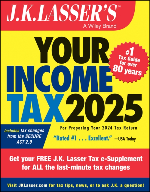 J.K. Lasser's Your Income Tax 2025