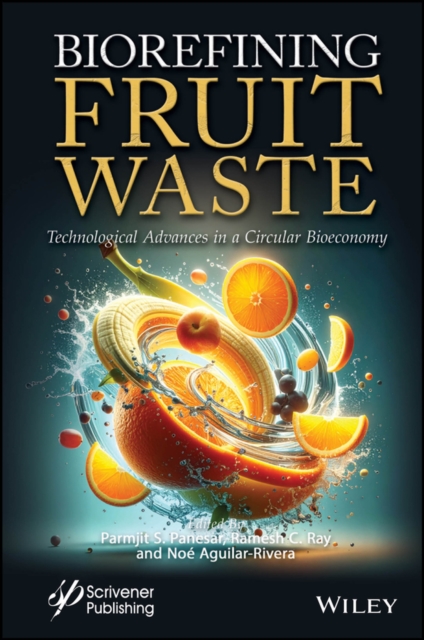 Biorefining Fruit Waste