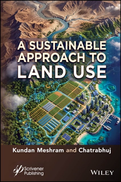 A Sustainable Approach to Land Use