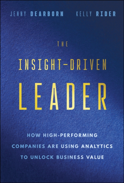 The Insight-Driven Leader