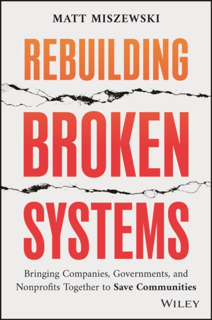 Rebuilding Broken Systems
