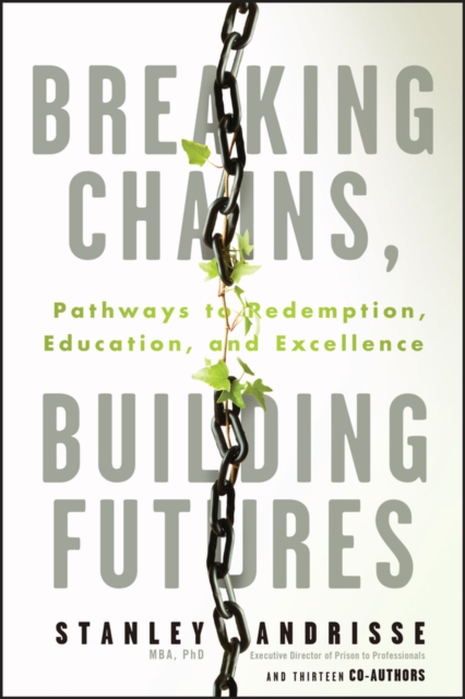 Breaking Chains, Building Futures