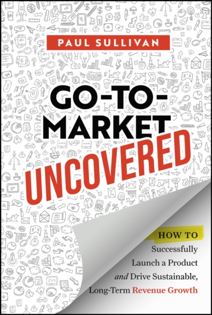 Go-To-Market Uncovered