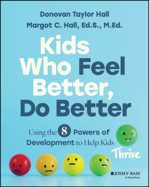 Kids Who Feel Better, Do Better