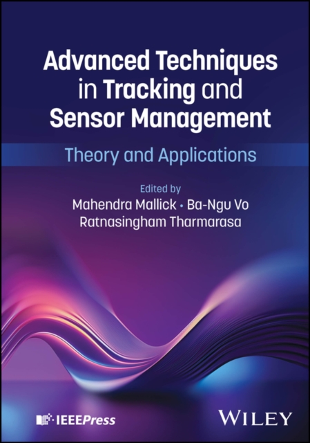 Advanced Techniques in Tracking and Sensor Management