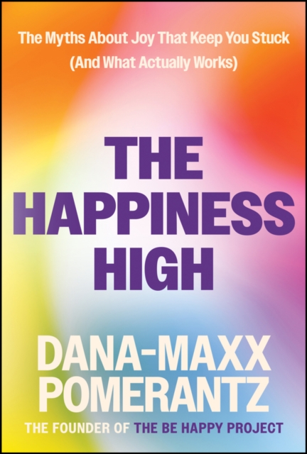 The Happiness High